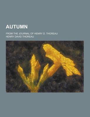 Book cover for Autumn; From the Journal of Henry D. Thoreau