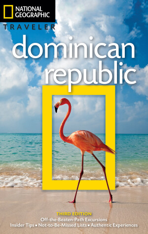 Book cover for NG Traveler: Dominican Republic, 3rd Edition