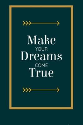 Book cover for Make Your Dreams Come True