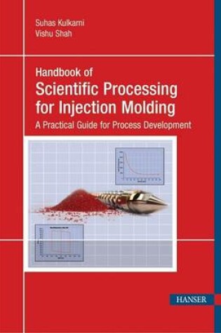 Cover of Handbook of Scientific Processing for Injection Molding