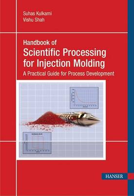 Book cover for Handbook of Scientific Processing for Injection Molding