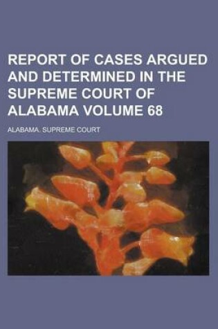 Cover of Report of Cases Argued and Determined in the Supreme Court of Alabama (77)