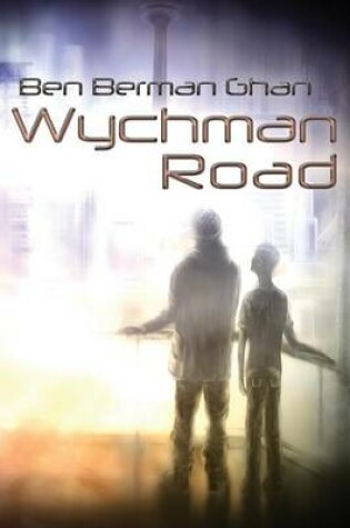 Cover of Wychman Road