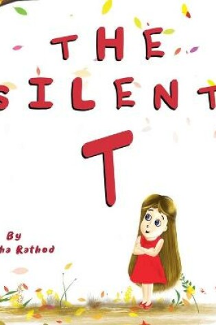 Cover of The silent T
