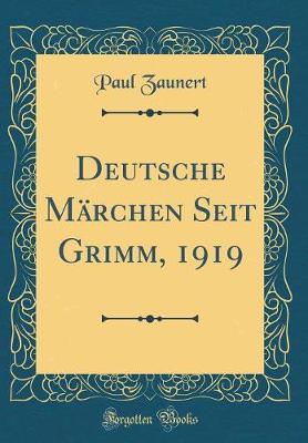 Book cover for Deutsche Märchen Seit Grimm, 1919 (Classic Reprint)