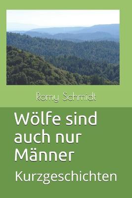 Book cover for Wölfe sind auch nur Männer