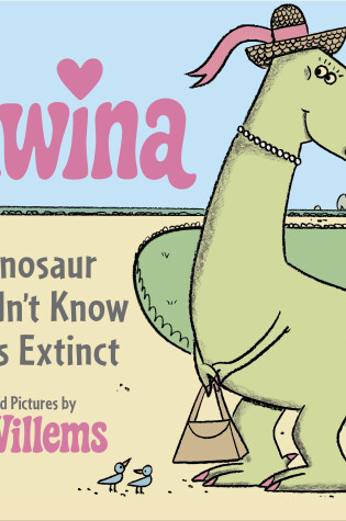 Cover of Edwina, The Dinosaur Who Didn't Know She Was Extinct (Board Book)
