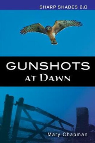 Cover of Gunshots At Dawn  (Sharp Shades)