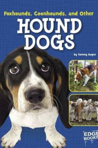 Cover of Foxhounds, Coonhounds, and Other Hound Dogs