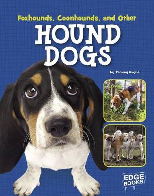 Cover of Foxhounds, Coonhounds, and Other Hound Dogs