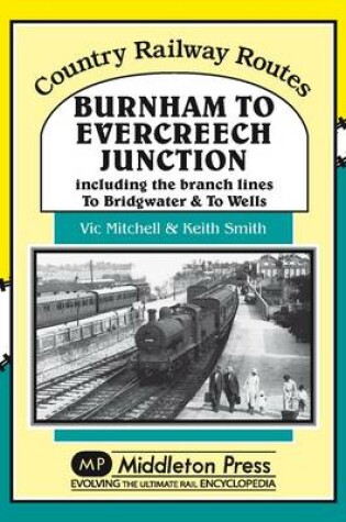 Cover of Burnham to Evercreech Junction