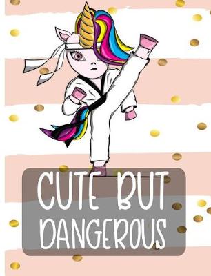 Book cover for Cute But Dangerous