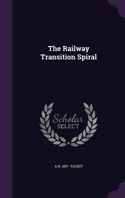 Book cover for The Railway Transition Spiral