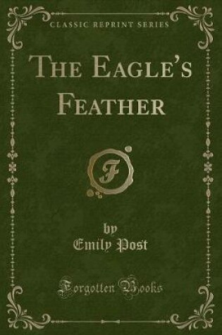 Cover of The Eagle's Feather (Classic Reprint)