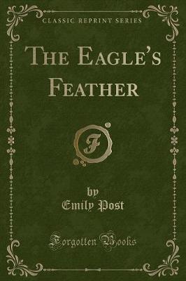 Book cover for The Eagle's Feather (Classic Reprint)