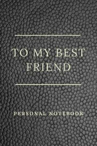 Cover of To My Best Friend