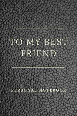 Book cover for To My Best Friend