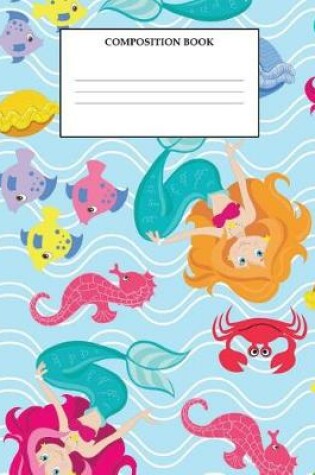 Cover of Mermaid Composition Book