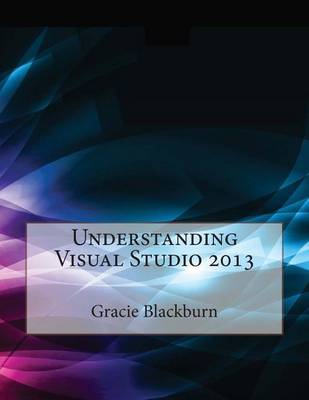 Book cover for Understanding Visual Studio 2013