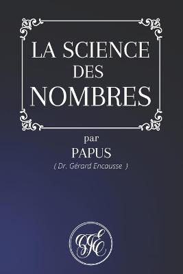 Book cover for La Science Des Nombres