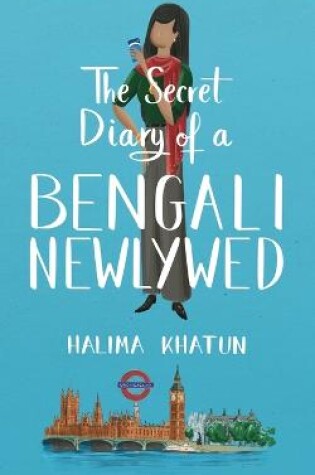 Cover of The Secret Diary of a Bengali Newlywed