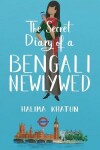 Book cover for The Secret Diary of a Bengali Newlywed