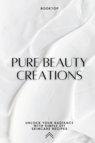 Cover of Pure Beauty Creations