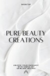 Book cover for Pure Beauty Creations