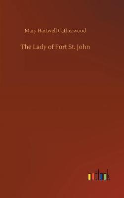 Book cover for The Lady of Fort St. John