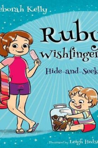 Cover of Ruby Wishfingers Hide and Seek