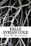 Book cover for Kelly Syrian Cole