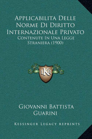 Cover of Applicabilita Delle Norme Di Diritto Internazionale Privato