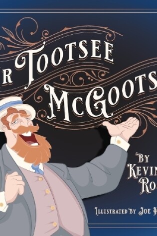 Cover of Mr. Tootsee McGootsee