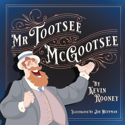 Book cover for Mr. Tootsee McGootsee