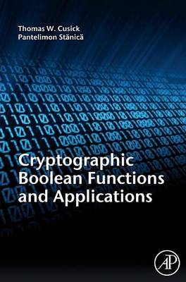Book cover for Cryptographic Boolean Functions and Applications