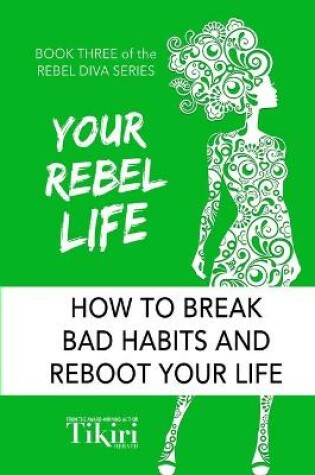 Cover of Your Rebel Life