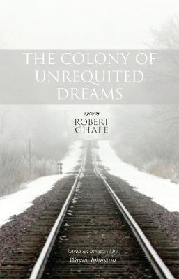 Book cover for The Colony of Unrequited Dreams