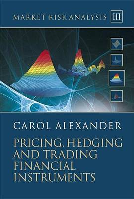 Book cover for Market Risk Analysis, Pricing, Hedging and Trading Financial Instruments