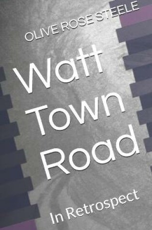 Cover of Watt Town Road