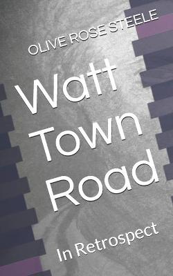 Book cover for Watt Town Road