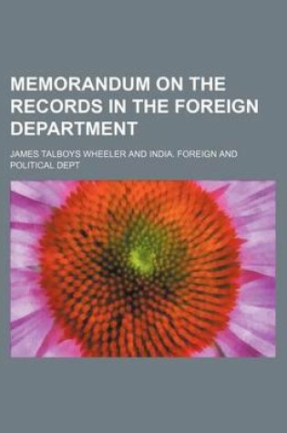 Cover of Memorandum on the Records in the Foreign Department