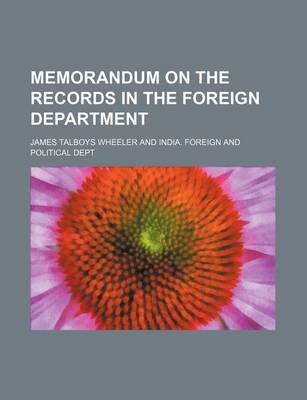 Book cover for Memorandum on the Records in the Foreign Department