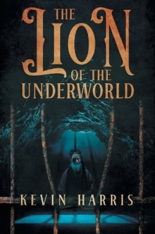 Cover of The Lion of the Underworld