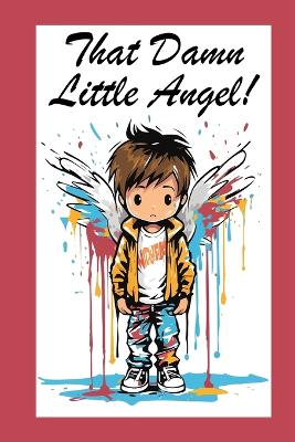 Book cover for That Damn Little Angel