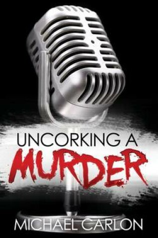 Cover of Uncorking a Murder