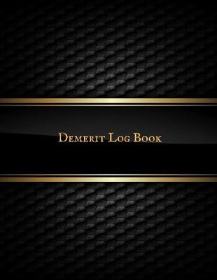 Book cover for Demerit log Book