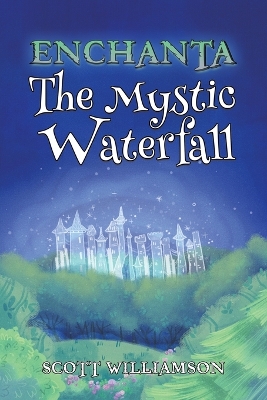 Book cover for Enchanta: The Mystic Waterfall