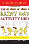 Book cover for All You Need Is a Pencil: The Rainy Day Activity Book