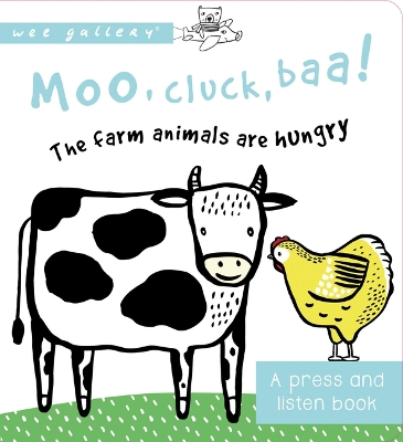 Book cover for Moo, Cluck, Baa! the Farm Animals Are Hungry