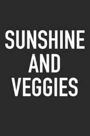 Cover of Sunshine and Veggies